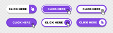 Click Here Button With Pointer Clicking. Web Button Set. Click Button. Clicking The Icon. Action Button Click Here With Click Cursor. Vector Illustration.