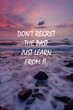 Sunset background with life inspirational quotes - Don't regret the past, learn from it