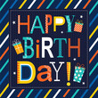 happy birthday with colorful text and gifts