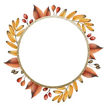 Yellow Orange Fall Leaves Round  Watercolor  Isolated On White Background With Gold Border. Autumn Wreath With Red Berries Template For Forest Designs