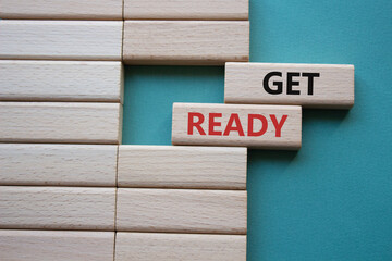 Wall Mural - get ready symbol. wooden blocks with words get ready. beautiful grey green background. business and 