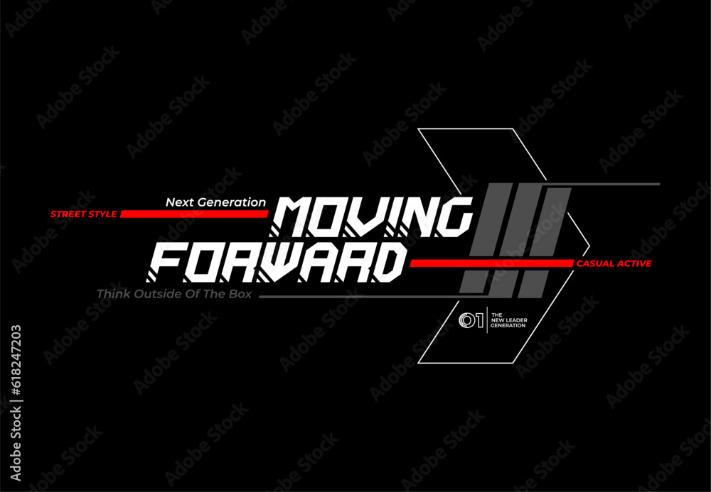 moving forward  typography tee shirt design ,vector illustration .
