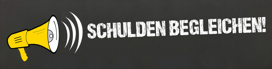 Wall Mural - Schulden begleichen!	