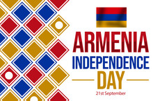 21st September Is Armenia Independence Day, Background Design With Colorful Shapes And Typography.