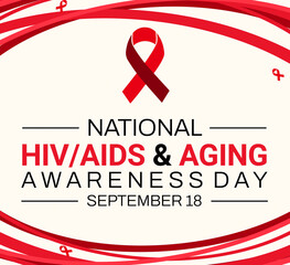 National HIV Aids and aging awareness day background design with red ribbon and typography in the center.