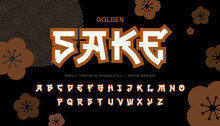 Sake - Japanese Golden Vector Type Font. Asian Style Type Font. Golden Typography Japan Font. English Japanese Letters. Black Japanese Style Abstract Background With Sakura Flowers