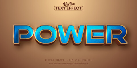 Wall Mural - Power text, shiny gold and blue color style editable text effect
