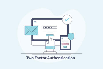 Wall Mural - cyber security modern technology, two factor authentication system to access personal and financial 