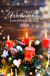 Christmas greeting card with German text Frohe Weihnachten und ein gutes neues Jahr 2024 - Merry Christmas and Happy New Year - Advent wreath with four burning candles