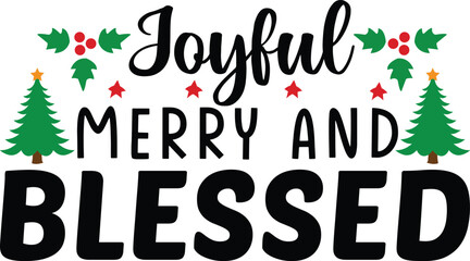 Wall Mural - joyful merry and blessed