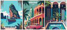 Set Of Travel Destination Posters In Retro Style. Havana Cuba, Marrakech Morocco, Phuket Thailand Prints. International Summer Vacation, Holidays Concept. Vintage Vector Colorful Illustrations.
