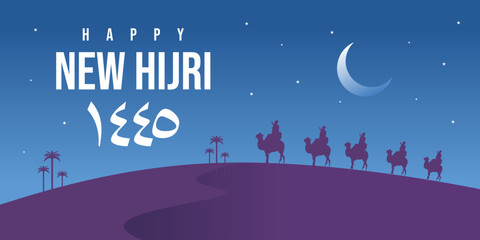 Poster - Happy new hijri year 1445 background with moon, arabic letter, people and camel on dessert at night. Islamic banner poster.