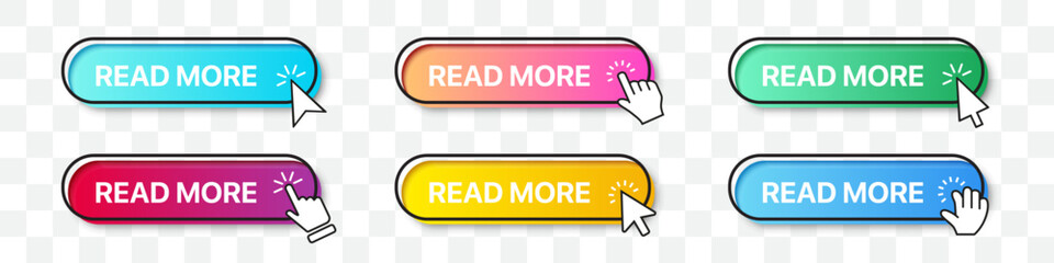 Wall Mural - read more buttons collection with arrow and hand cursor pointer. gradient button with shadow. set of