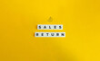 © photoopus - Sales Return Phrase, Banner, and Concept Image. Letter Tiles on Yellow Background. Minimal Aesthetic.