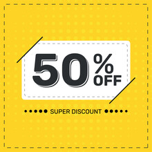 50% OFF. Super Discount. Discount Promotion Special Offer.  50% Discount. Yellow Square Banner Template.