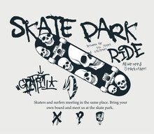 Urban Street Style Skater Slogan Print With Skateboard Illustration And Graffiti Texts For Graphic Tee T Shirt Or Poster - Vector
