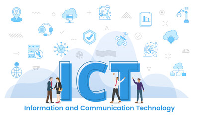 Wall Mural - ict information and communication technology concept with big words and people surrounded by related