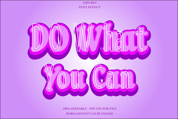 Wall Mural - Do What You Can Editable Text Effect