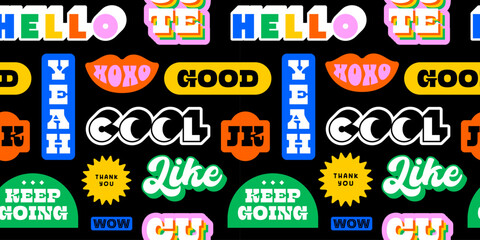Funny retro text quote sticker seamless pattern. Colorful vintage style typography sign background. Fun repeat texture print with slang lettering, comic word icon.