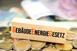 Euro Geldscheine und Münzen und Gebäudeenergiegesetz GEG
