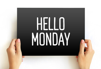 Hello Monday text on card, concept background