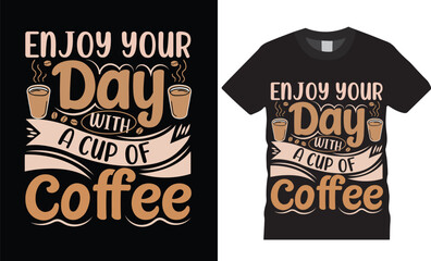 Wall Mural - Coffee typography t-shirt design vector. Funny  Quote motherhood  Modern brush calligraphy
background  Inspiration graphic design element  Illustration. Ready for prints, on bags, mugs, and poster.


