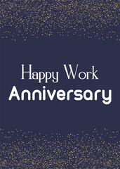 Happy Work Anniversary. Wishes Quotes and Messages .  Quotes For Myself, Colleague, Friend, Boss And Loved Ones	