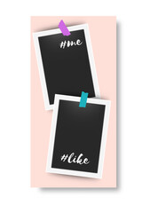 Fototapete - Social media editable story frames. Trendy banner with moment photos. Photographs attached to adhesive tape. Lettering phrase. Vector snapshot template for network blog with copy space