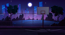 Night Street Basketball Court Cartoon Background. School Outdoor Playground Stadium Near Dark City Park With Tree Silhouettes And Neon Urban Skyline Illustration. Empty Outside Sport Competition Arena