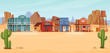 Buildings In The Style Of The Wild West. Old Wooden Houses Of Different Types In The Wild West. Living And Daily Life Of Cowboys In The Countryside. Vector Illustration