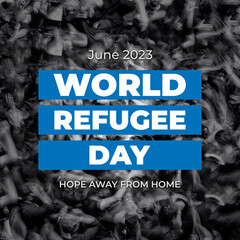 World Refugee Day, international help. June 20. Poster, card, unhcr banner design