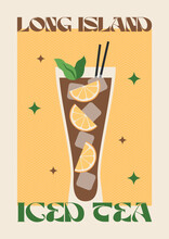 Poster Drink. Cocktail Art. Long Island Iced Tea. Retro Posters With Alcohol Cocktails. 90s 80s 70s Groovy Posters. Modern Trendy Print. Drink With Fruit And Ice.