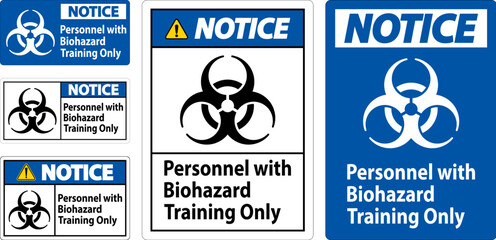 Notice Label Personnel With Biohazard Training Only