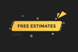 new free estimates, level, sign, speech, bubble  banner,
