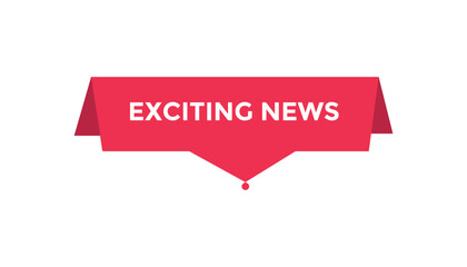 Wall Mural - Exciting News button web banner templates. Vector Illustration 

