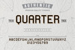© vision_stock - Quarter typeface. For labels and different type designs