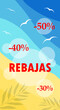 Vector vertical summer seasonal discount template, Sale in Spanish language Rebajas. Sea or ocean and sandy beach background with palm leaves and discount percentage.