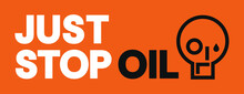Just Stop Oil, London, England. Protest, Save Nature For Future.  Ending New Fossil Fuel Licensing And Production. Protest. Banner, Background Flat Vector. Earth Toxic Oil Pollution. Save Water