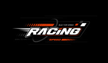 Racing Speed Trendy Fashionable Vector T-shirt And Apparel Design, Typography, Print, Poster.