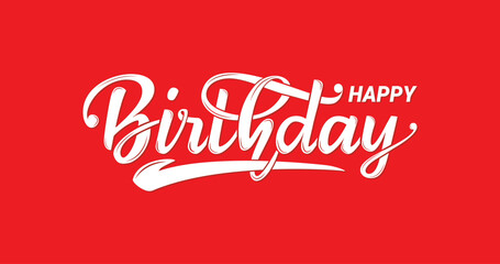 Wall Mural - Happy Birthday, Handwritten modern brush lettering of Happy Birthday on a red background. Typography design. Great for greeting card print design