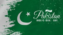 Happy Pakistan Independence Day greeting animation 2023, lettering text with waving flag background and fireworks splash, for banner, social media feed wallpaper stories