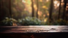 Wooden Table With Blurred Background In A Lush Forest Late Afternoon Light Or Sunset, Natural Relaxation