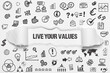 Live your values	