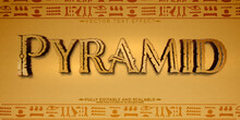 Pyramid Text Effect; Editable Egypt And Ancient Text Style