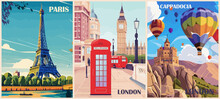 Set Of Travel Destination Posters In Retro Style. Paris, France, London, England, Cappadocia, Turkey Prints. Europe Summer Vacation, International Holidays Concept. Vintage Vector Illustrations.