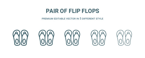 Wall Mural - pair of flip flops icon in 5 different style. Thin, light, regular, bold, black pair of flip flops icon isolated on white background.