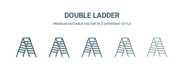 Poster - double ladder icon in 5 different style.Thin, light, regular, bold, black double ladder icon isolated on white background. Editable vector