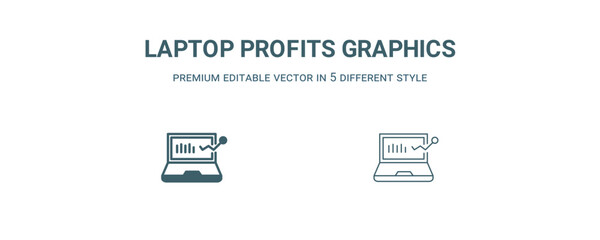 Poster - laptop profits graphics icon. Filled and line laptop profits graphics icon from business and analytics collection. Outline vector isolated on white background. Editable laptop profits graphics symbol