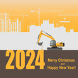 New year greeting card. 2024 year. The excavator is digging New Year s numbers.