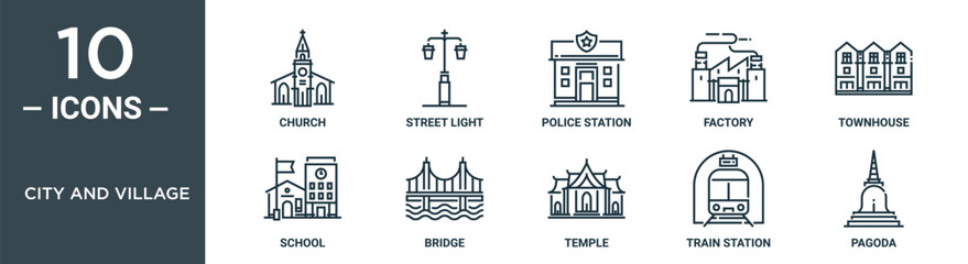 city and village outline icon set includes thin line church, street light, police station, factory, townhouse, school, bridge icons for report, presentation, diagram, web design